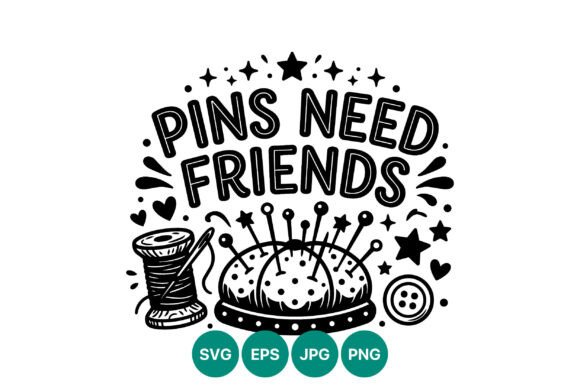 Pins Need Friends Sewing Vector: A Quirky Asset for Modern Brands